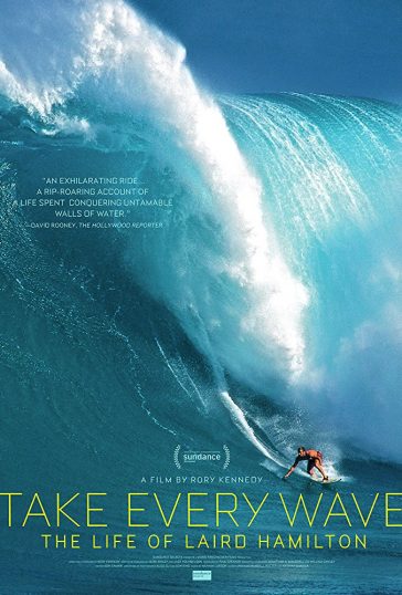 Take Every Wave: The Life of Laird Hamilton