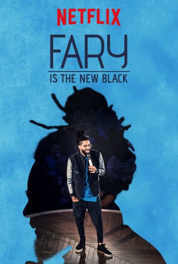 Fary is the New Black