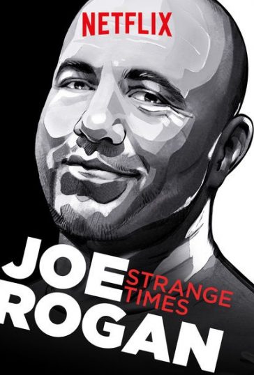 Joe Rogan Strange Times