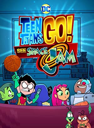 Teen Titans Go! See Space Jam