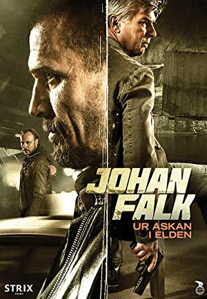 Johan Falk: Ur askan i elden