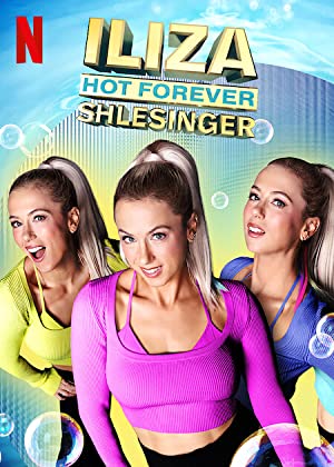 Iliza Shlesinger: Hot Forever