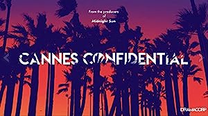 Cannes Confidential