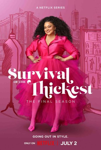Survival of the Thickest