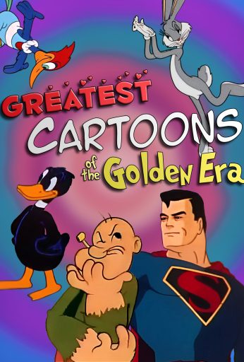 Greatest Cartoons of the Golden Era