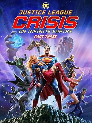 Justice League: Crisis on Infinite Earths, Part Three