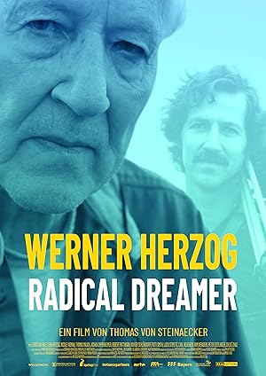 Werner Herzog: Radical Dreamer