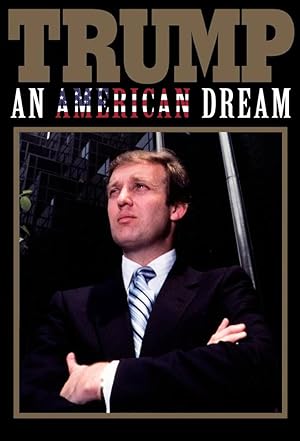 Trump: An American Dream