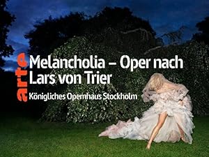 Mikael Karlsson: Melancholia – Königliches Opernhaus, Stockholm