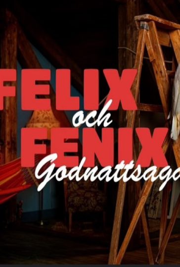 Felix Och Fenix