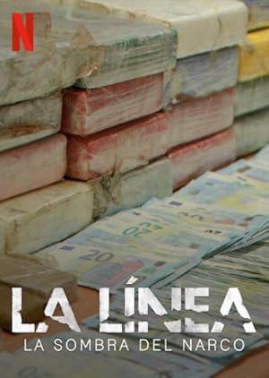 La Línea: La Sombra del Narco