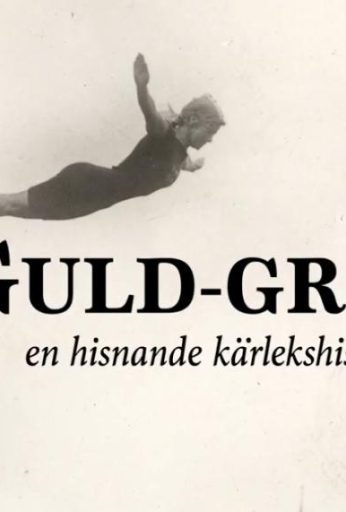 Guld-Greta – En hisnande kärlekshistoria