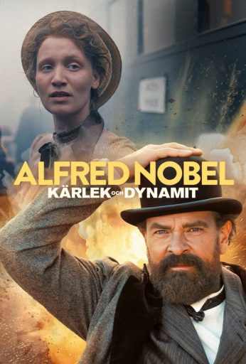 Alfred Nobel – kärlek och dynamit