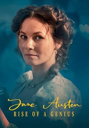 Jane Austen: Rise of a Genius