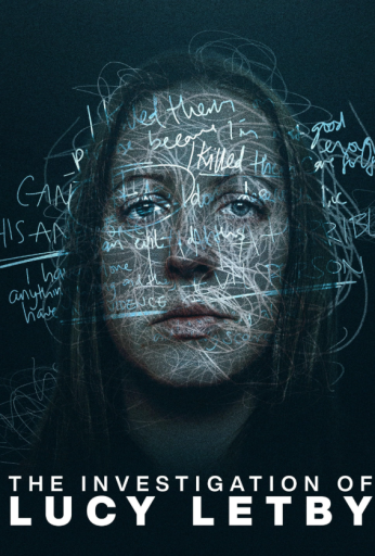 The Investigation of Lucy Letby