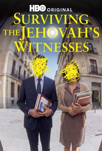 Surviving the Jehovah’s Witnesses