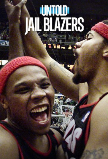 Untold Jail Blazers