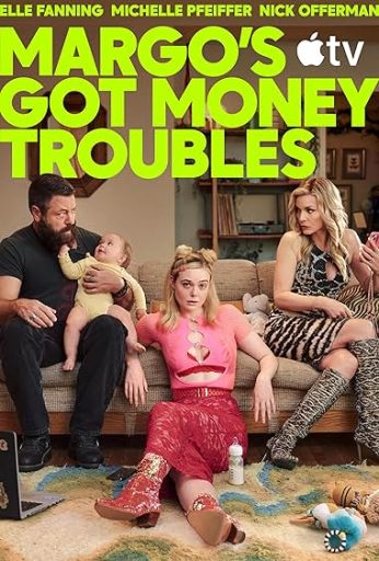 Margo’s Got Money Troubles