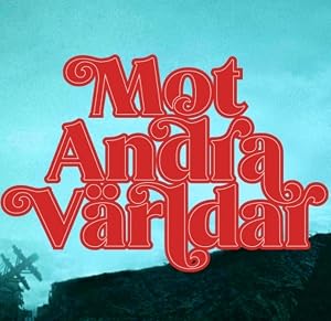 Mot andra världar