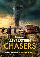 In the Eye of the Storm: Chasers