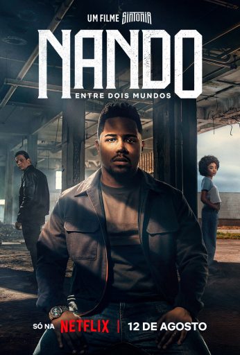 Nando Between Two Worlds: A Sintonia Film
